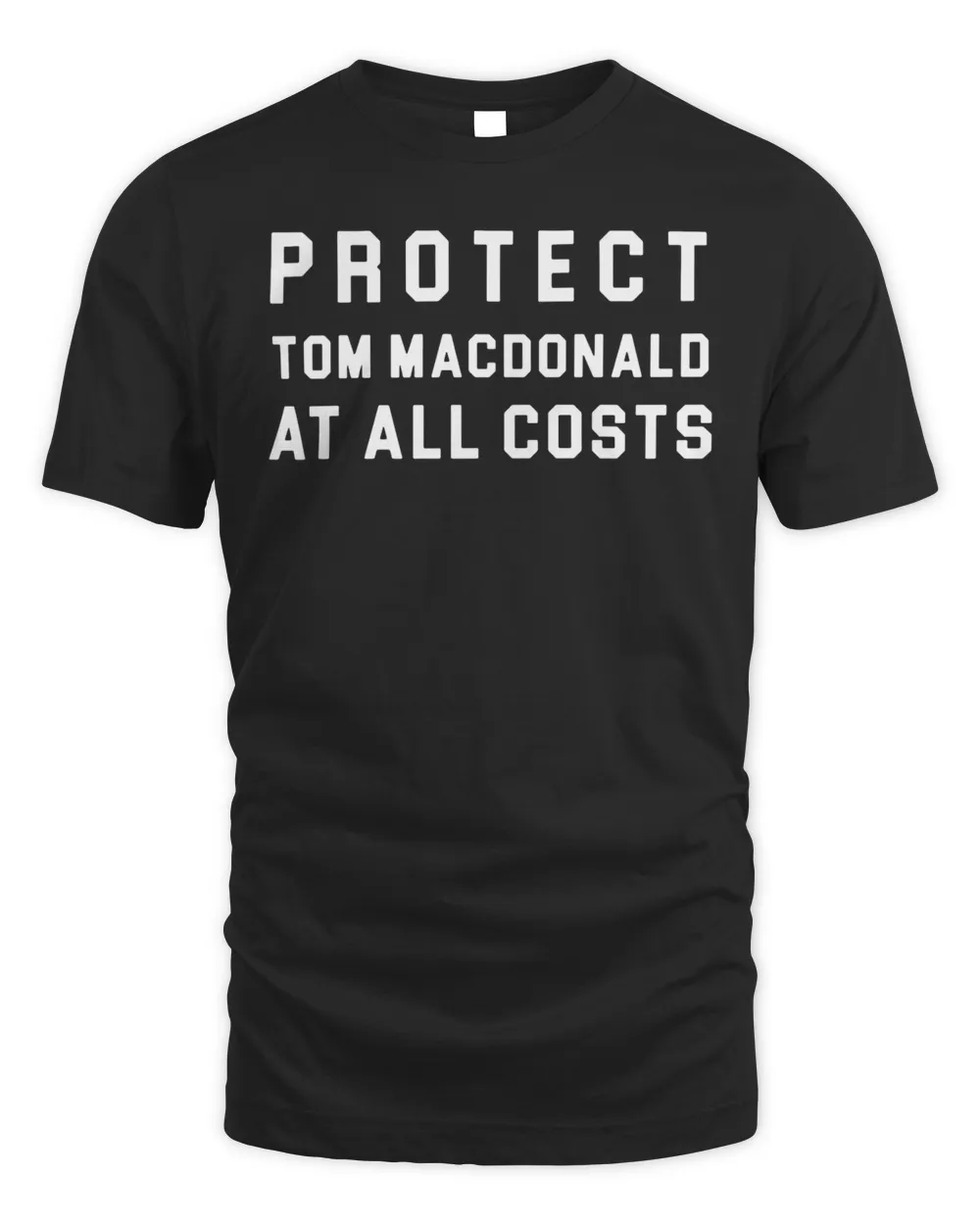 Tom Macdonald Merch Protect Tom Macdonald Shirt Unisex Standard T-Shirt black s