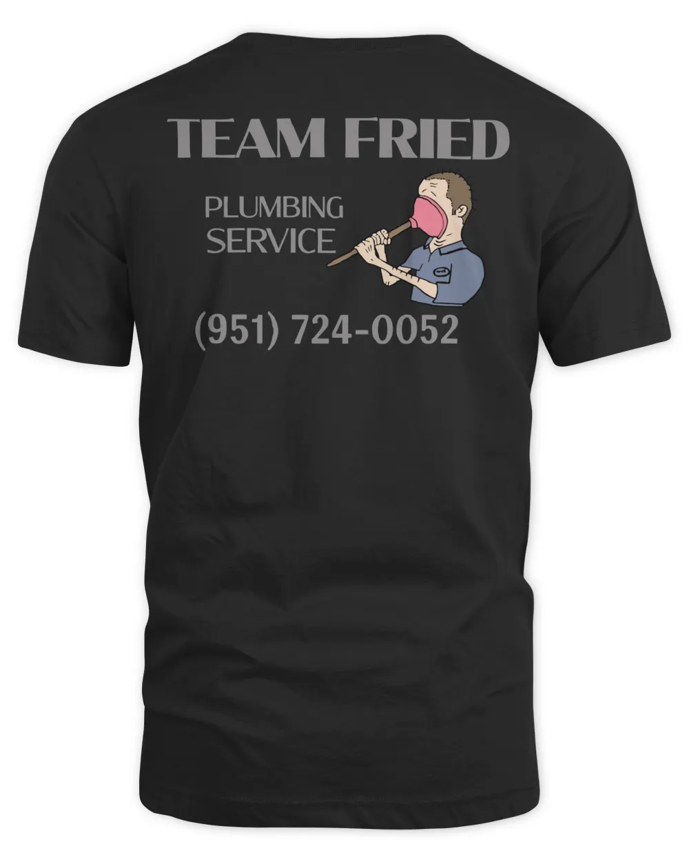 Team Fried Merch Plumbing Service Shirt Unisex Standard T-Shirt black s