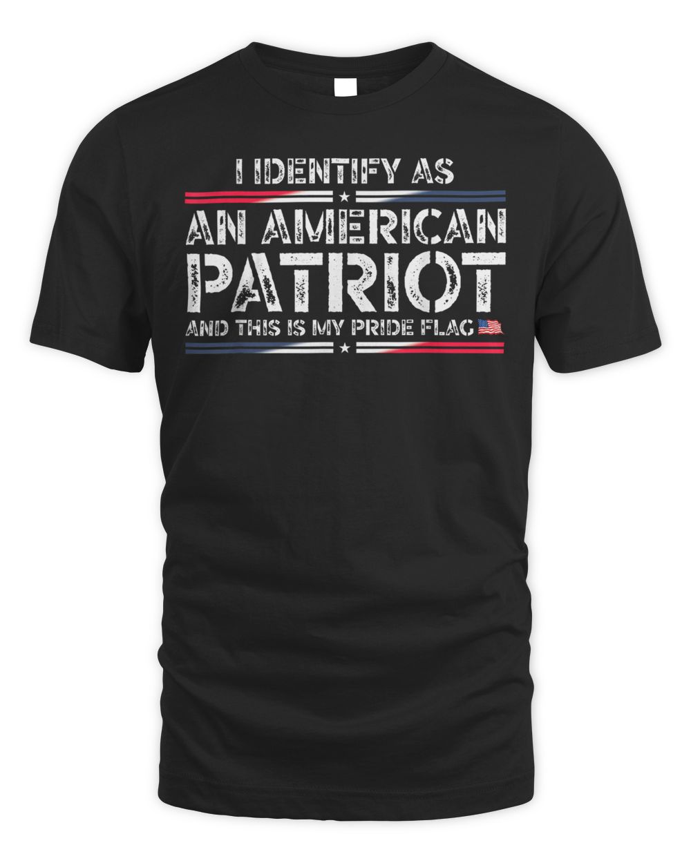 I Identify As An American Patriot This Is My Pride Flag Shirt Unisex Standard T-Shirt black s