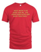 Jonas Brothers Merch Next Week Shirt Unisex Standard T-Shirt red 