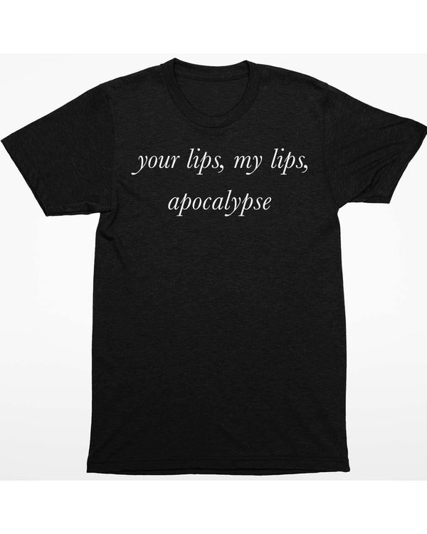 Your Lips My Lips Apocalypse Shirt